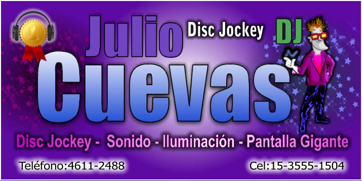 Julio Cuevas, Disc Jockey, DeeJay, DJ, Sonido e iluminacion en Zona Sur, Disc Jockey fiestas teens en Zona Sur, Disc Jockey fiestas en Zona Sur, Disc Jockey fiestas empresariales en Zona Sur, Disc Jockey fiestas de adultos en Zona Sur, Disc Jockey eventos en Zona Sur, Disc Jockey eventos empresariales en Zona Sur, Disc Jockey empresas en Zona Sur, Disc Jockey despedidas en Zona Sur, Disc Jockey cumpleaos teens en Zona Sur, Disc Jockey cumpleaos en Zona Sur, Disc Jockey cumpleaos de adultos en Zona Sur, Disc Jockey cumpleaos de 15 en Zona Sur, Disc Jockey comuniones en Zona Sur, Disc Jockey casamientos en Zona Sur, Disc Jockey bodas en Zona Sur, Julio Cuevas, Disc Jockey, DeeJay, DJ, Sonido e iluminacion en Zona Sur, Disc Jockey bautismos en Zona Sur, Disc Jockey aniversarios en Zona Sur, Disc Jockey 15 aos en Zona Sur, Disc Jockey para 15 aos en Zona Sur, Disc Jockey para aniversarios en Zona Sur, Disc Jockey para bautismos en Zona Sur, Disc Jockey para bodas en Zona Sur, Disc Jockey para casamientos en Zona Sur, Disc Jockey para comuniones en Zona Sur, Disc Jockey para cumpleaos en Zona Sur, Disc Jockey para cumpleaos de 15 en Zona Sur, Disc Jockey para cumpleaos de adultos en Zona Sur, Disc Jockey para cumpleaos teens en Zona Sur, Disc Jockey para despedidas en Zona Sur, Disc Jockey para empresas en Zona Sur, Disc Jockey para eventos en Zona Sur, Disc Jockey para eventos empresariales en Zona Sur, Disc Jockey para fiestas en Zona Sur, Disc Jockey para fiestas de adultos en Zona Sur, Disc Jockey para fiestas empresariales en Zona Sur, Disc Jockey para fiestas teens en Zona Sur, Disc Jockey para quince aos en Zona Sur, Disc Jockey para reuniones en Zona Sur, Disc Jockey quince aos en Zona Sur, Disc Jockey reuniones en Zona Sur, Julio Cuevas, Disc Jockey, DeeJay, DJ, Sonido e iluminacion en Zona Sur, Deejay para 15 aos en Zona Sur, Deejay para aniversarios en Zona Sur, Deejay para bautismos en Zona Sur, Deejay para bodas en Zona Sur, Deejay para casamientos en Zona Sur, Deejay para comuniones en Zona Sur, Deejay para cumpleaos en Zona Sur, Julio Cuevas, Disc Jockey, DeeJay, DJ, Sonido e iluminacion en Zona Sur, Deejay para cumpleaos de 15 en Zona Sur, Deejay para cumpleaos de adultos en Zona Sur, Deejay para cumpleaos teens en Zona Sur, Deejay para despedidas en Zona Sur, Deejay para empresas en Zona Sur, Deejay para eventos en Zona Sur, Deejay para eventos empresariales en Zona Sur, Deejay para fiestas en Zona Sur, Deejay para fiestas de adultos en Zona Sur, Deejay para fiestas empresariales en Zona Sur, Deejay para fiestas teens en Zona Sur, Deejay para quince aos en Zona Sur, Deejay para reuniones en Zona Sur, Julio Cuevas, Disc Jockey, DeeJay, DJ, Sonido e iluminacion en Zona Sur, DJ para 15 aos en Zona Sur, DJ para aniversarios en Zona Sur, DJ para bautismos en Zona Sur, DJ para bodas en Zona Sur, DJ para casamientos en Zona Sur, DJ para comuniones en Zona Sur, DJ para cumpleaos en Zona Sur, Julio Cuevas, Disc Jockey, DeeJay, DJ, Sonido e iluminacion en Zona Sur, DJ para cumpleaos de 15 en Zona Sur, DJ para cumpleaos de adultos en Zona Sur, DJ para cumpleaos teens en Zona Sur, DJ para despedidas en Zona Sur, DJ para empresas en Zona Sur, DJ para eventos en Zona Sur, DJ para eventos empresariales en Zona Sur, DJ para fiestas en Zona Sur, DJ para fiestas de adultos en Zona Sur, DJ para fiestas empresariales en Zona Sur, DJ para fiestas teens en Zona Sur, DJ para quince aos en Zona Sur, DJ para reuniones en Zona Sur, Julio Cuevas, Disc Jockey, DeeJay, DJ, Sonido e iluminacion en Zona Sur